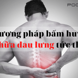 Phương pháp bấm huyệt chữa đau lưng tức thì