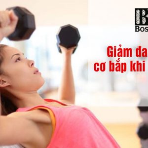 giam-dau-nhuc-co-bap-khi-tap-gym