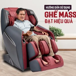 Hướng dẫn sử dụng ghế massage đạt hiệu quả tốt nhất
