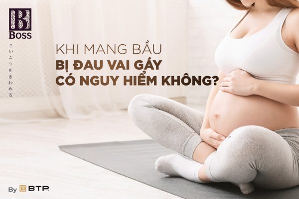 Mang bầu bị đau vai gáy có nguy hiểm không?