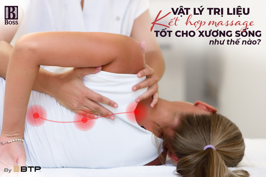 Massage vật lý trị liệu tốt cho xương sống